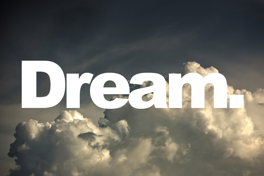 Fluffy white clouds with 'Dream' quote